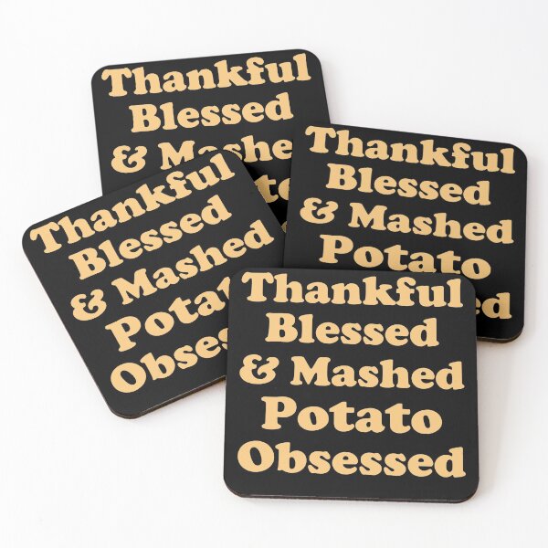 Item preview, Thankful Blessed And Mashed Potato Obsessed designed and sold by ohmier.