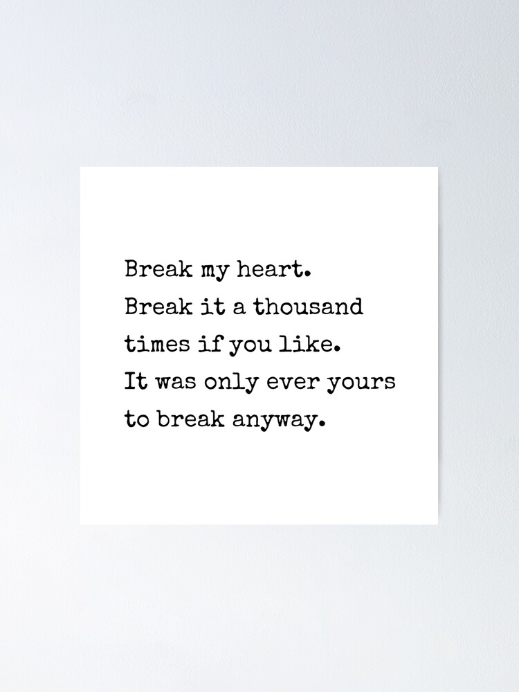 break my heart selection quote Postcard for Sale by lovely-lyrics