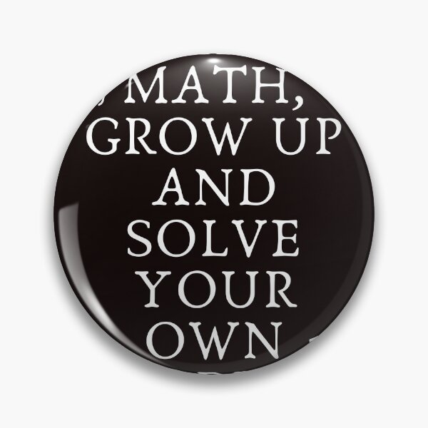 Item preview, Funny Math Quote for Girls or Boys Teens Men Women Dear Math designed and sold by Slickyvert.