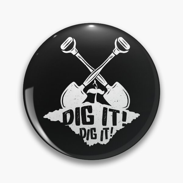 Item preview, Dig it Dig It garden dig gardener designed and sold by eiwo87.