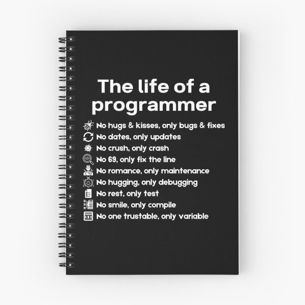 Item preview, The life of a programmer - Funny designed and sold by Programmer's  Life and Humor.