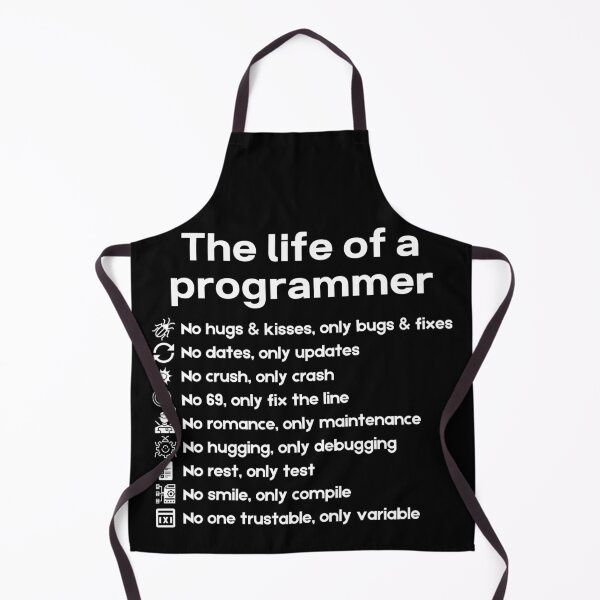 Item preview, The life of a programmer - Funny designed and sold by Programmer's Life and Humor.