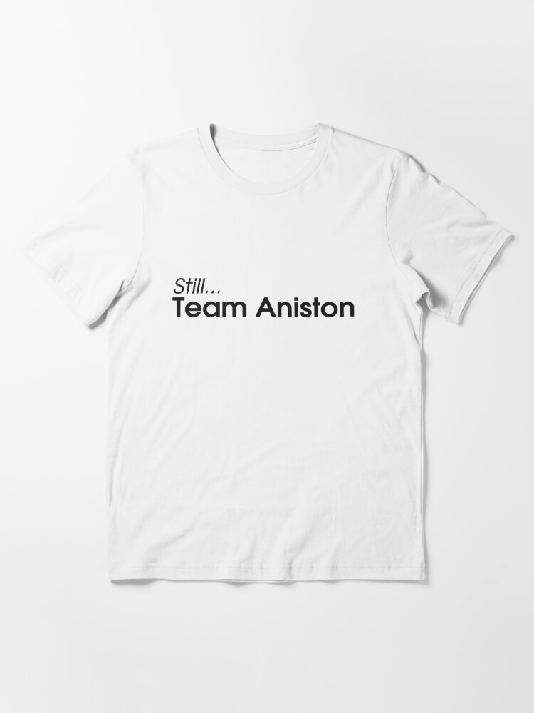 Still... Team Aniston\