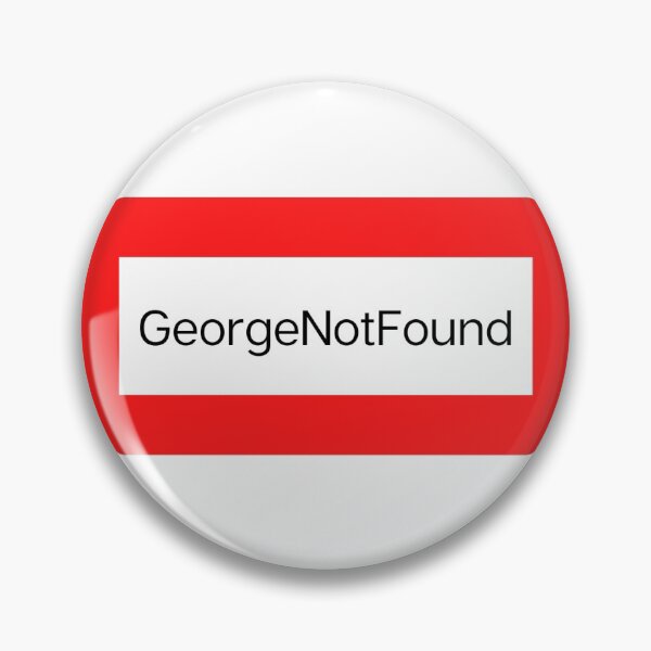 Item preview, GeorgeNotFound Collection designed and sold by Printdude.