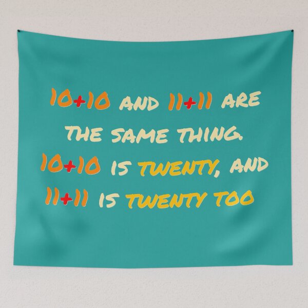 Item preview, 10+10 and 11+11 are the same thing - Funny designed and sold by Programmer's  Life and Humor.