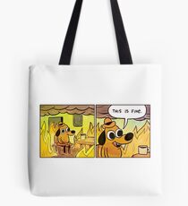 This is fine Tote Bag