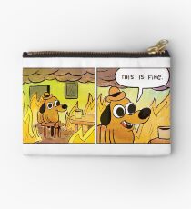 This is fine Studio Pouch