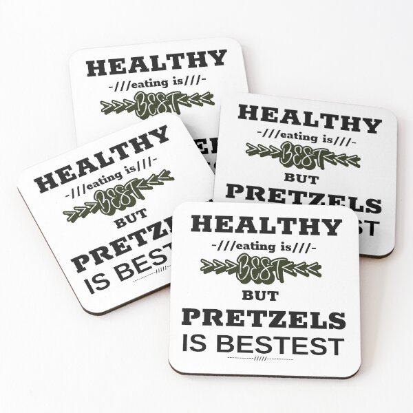 Item preview, Healthy eating is best bur pretzels is bestest designed and sold by DesignedBySnip.