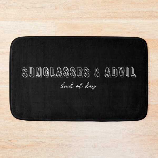 Item preview, Sunglasses and advil kind of day  designed and sold by onemoremask.