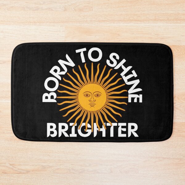 Item preview, born to shine brighter designed and sold by InsaneCorner.