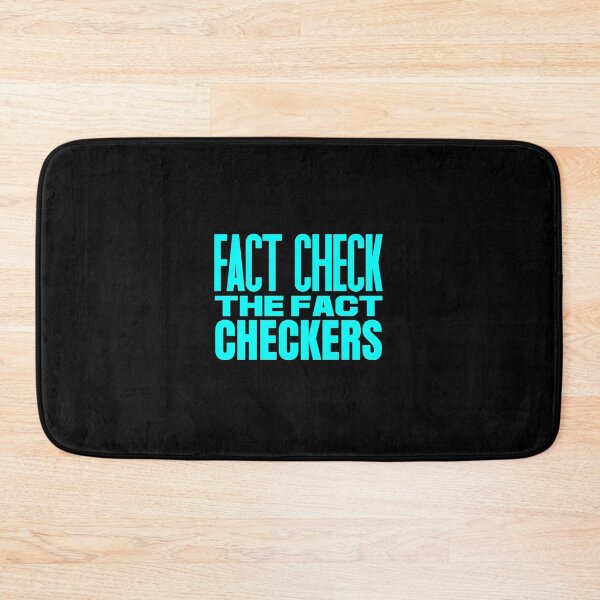 Item preview, Fact Check The Fact Checkers  designed and sold by SelissenWr.