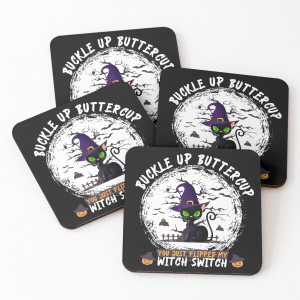 Item preview, Black Cat Buckle up Buttercup You Just Flipped My Witch Switch Funny Cat Witch designed and sold by NEGI STORE ★★★★★.