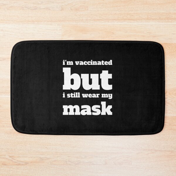 Item preview, I'm Vaccinated But I Still Wear My Mask designed and sold by AYOUCHKA.