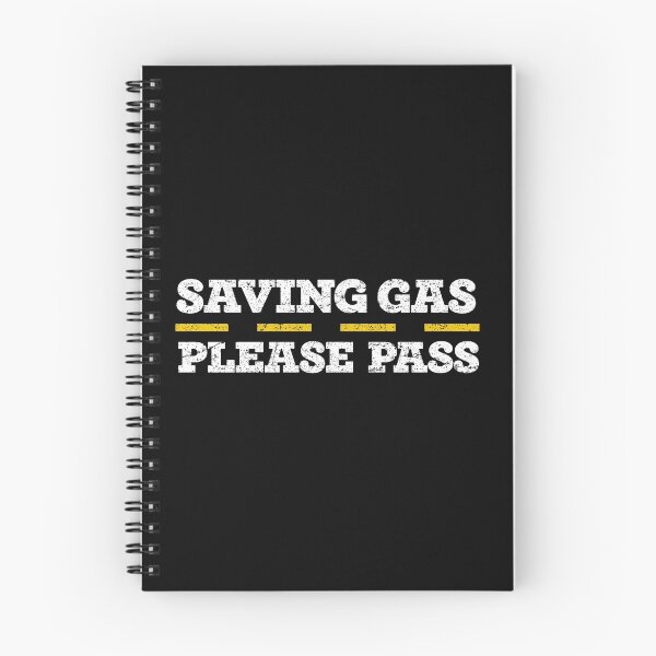 Item preview, SAVING GAS - PLEASE PASS / Slow Driver Graphic Design designed and sold by massiveink.