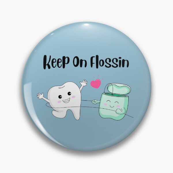Item preview, keep on flossin designed and sold by Mintyfresh90.