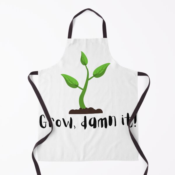 Item preview, Grow, Damn it! designed and sold by Mintyfresh90.
