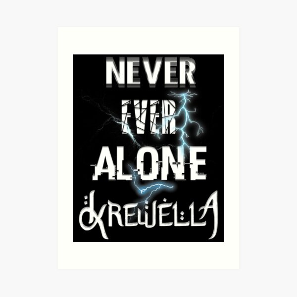 Krewella Lyrics Art Prints Redbubble