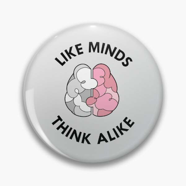 Item preview, Like Minds Think Alike designed and sold by relmint.
