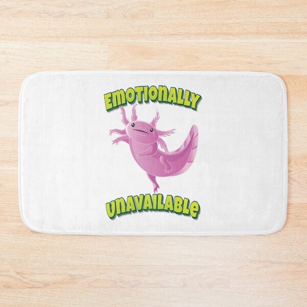Item preview, Emotionally Unavailable Axolotl designed and sold by ProjectX23.