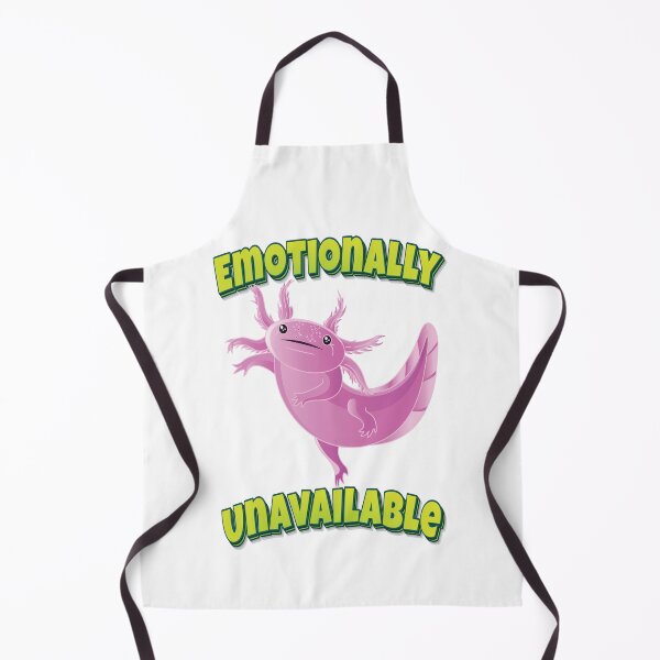 Item preview, Emotionally Unavailable Axolotl designed and sold by ProjectX23.