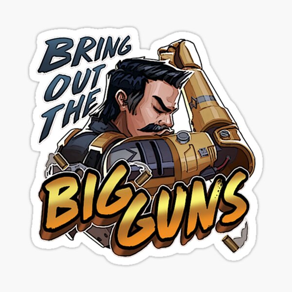 Apex Legends Holospray Fuse "Bring Out The Big Guns" Pegatina