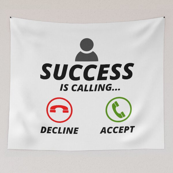 Item preview, success is calling accept designed and sold by InsaneCorner.