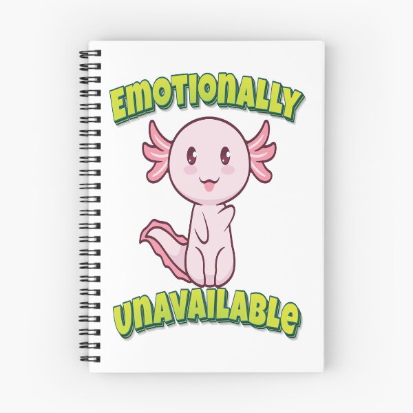 Item preview, Emotionally Unavailable Axolotl designed and sold by ProjectX23.