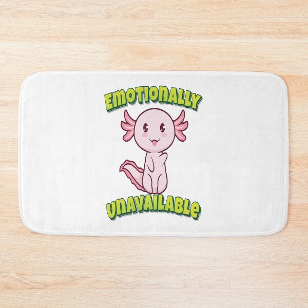 Item preview, Emotionally Unavailable Axolotl designed and sold by ProjectX23.