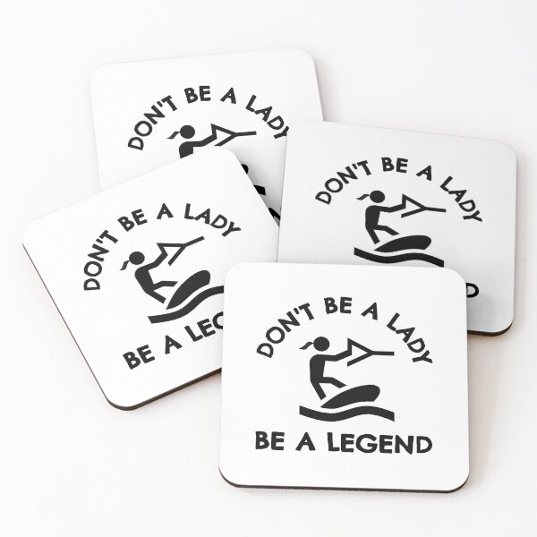 Item preview, Wakeboarding: Don't be a lady be a legend designed and sold by TheGreenGoat.