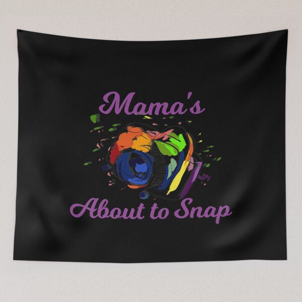 Item preview, Mama's About To Snap Picture Taking Mom Photography Hobby Premium  designed and sold by CadellShop.