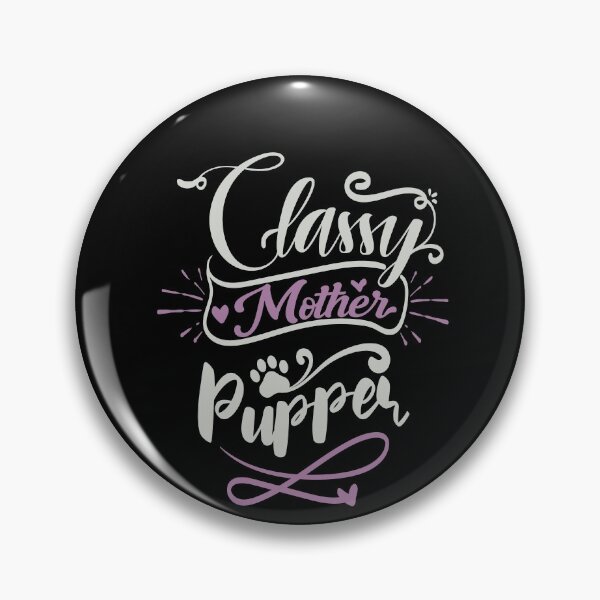 Item preview, Classy Mother Pupper designed and sold by FOX1999-Design.