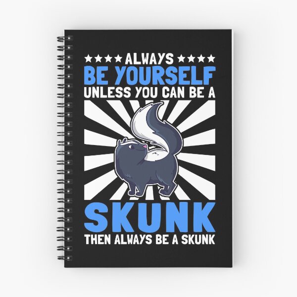 Item preview, Be a skunk yourself. Stink Badger Skunk saying designed and sold by madgrfx.