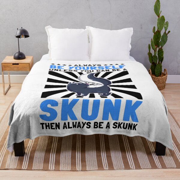 Item preview, Be a skunk yourself, stink badger Skunk saying designed and sold by madgrfx.