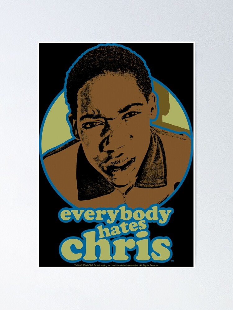 CBS240 Everybody Hates Chris Chris Graphic Poster