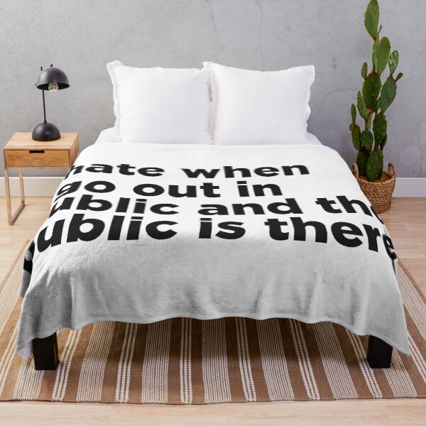 Item preview, I Hate When I Go Out In Public. designed and sold by Memefy.