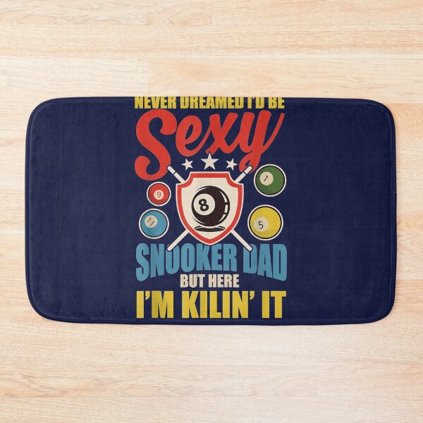 Item preview, Be Sexy Snooker DAD  designed and sold by justMTFU.
