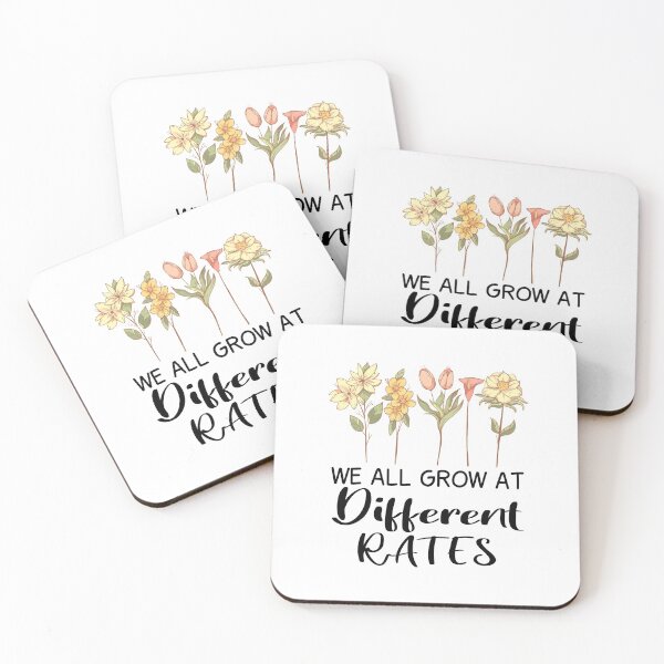 Item preview, We All Grow At Different Rates designed and sold by JustGift.