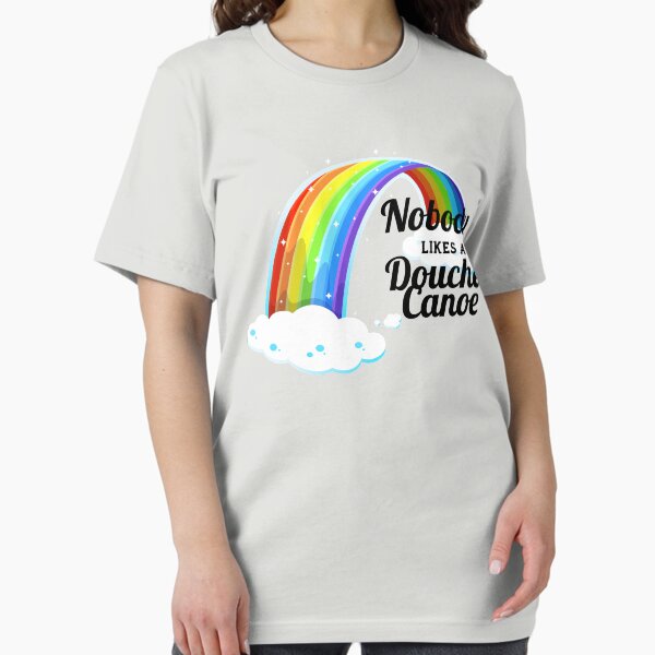 Item preview, nobody like a douche canoe funny gift mom  designed and sold by Havic  Tees.