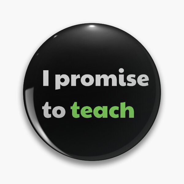 Item preview, I Promise To Teach designed and sold by PrimeDesignShop.