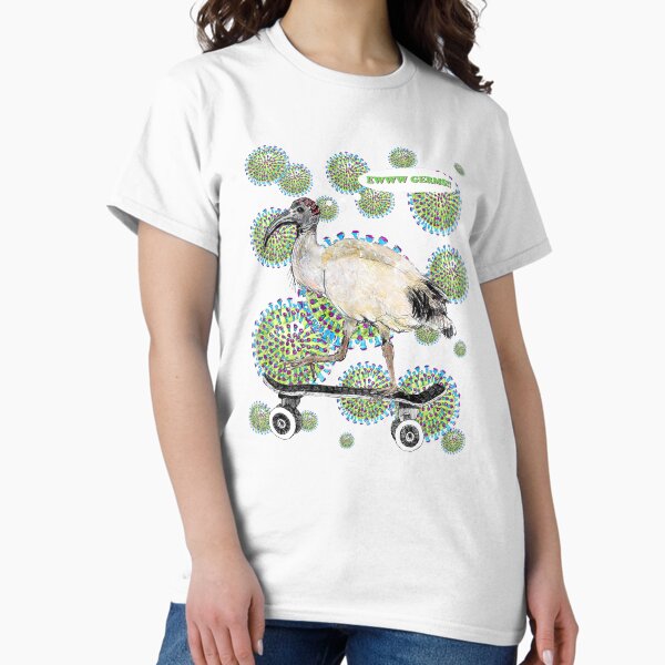 EWWWW GERMS -Skateboarding Ibis - AKA Bin Chicken Classic T-Shirt