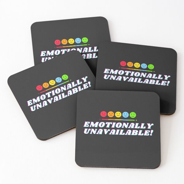 Item preview, Emotionally Unavailable designed and sold by 2-Of-A-Kind.