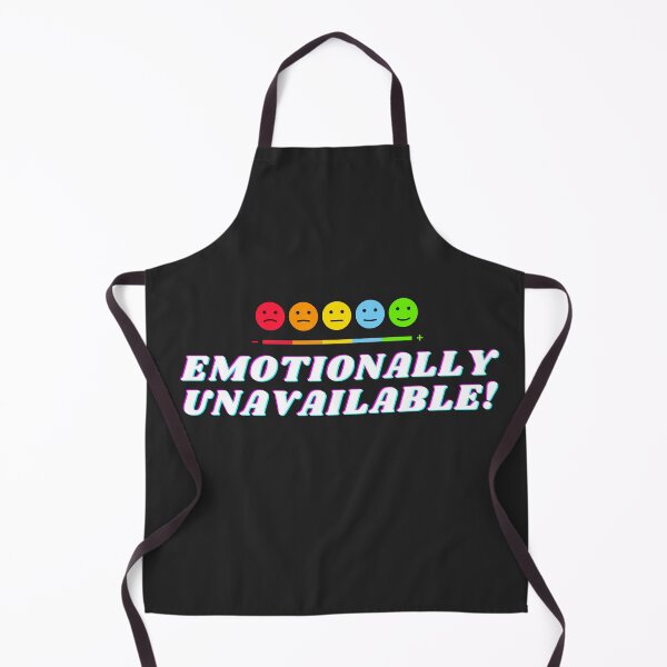 Item preview, Emotionally Unavailable designed and sold by 2-Of-A-Kind.