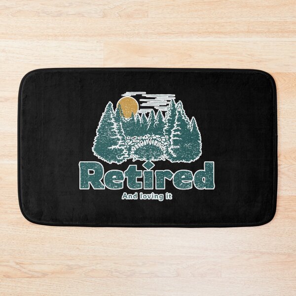 Item preview, Retired and loving it --camping cabin lake nature designed and sold by glitchman2.