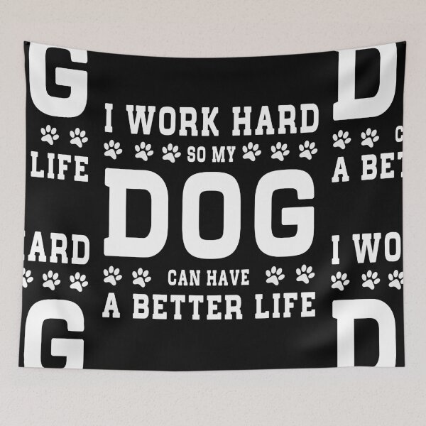 Item preview, Trabajo duro para que mi perro pueda tener una vida mejor designed and sold by MAHMUD MUIKE.