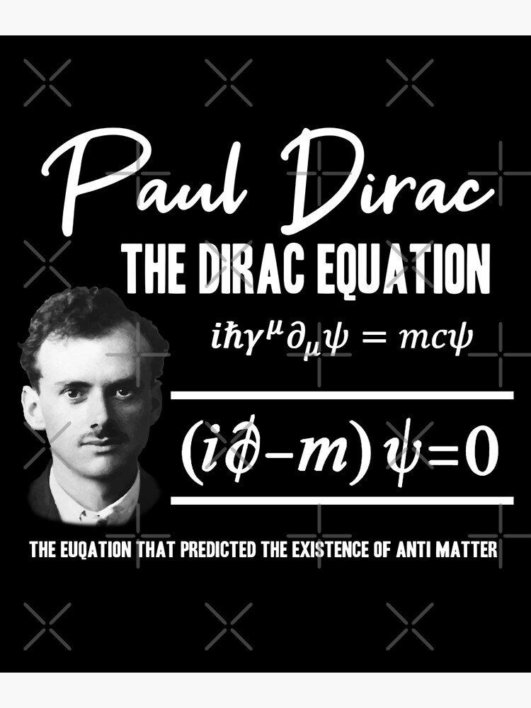 Paul Dirac Equation ! Theoretical physics the dirac equation Premium ...