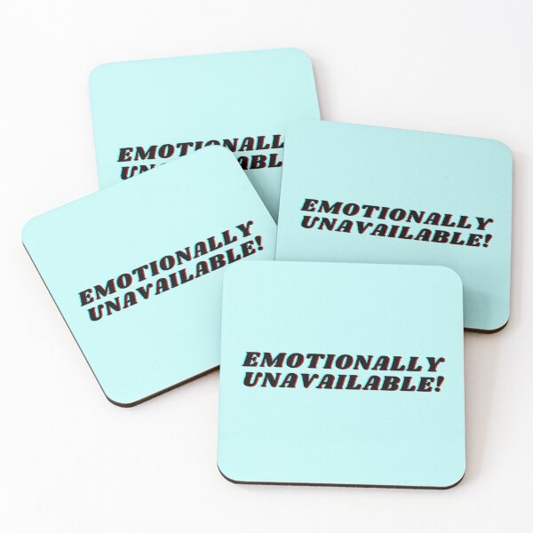 Item preview, Emotionally Unavailable designed and sold by 2-Of-A-Kind.