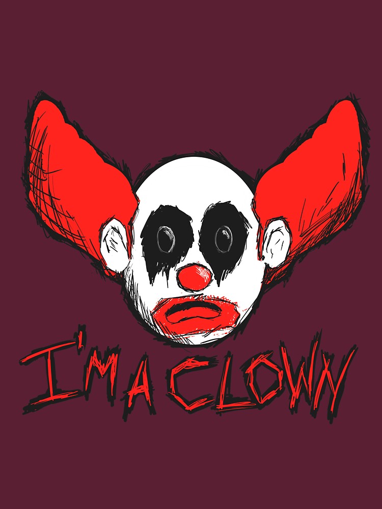 I'm A Clown... by terrasnover