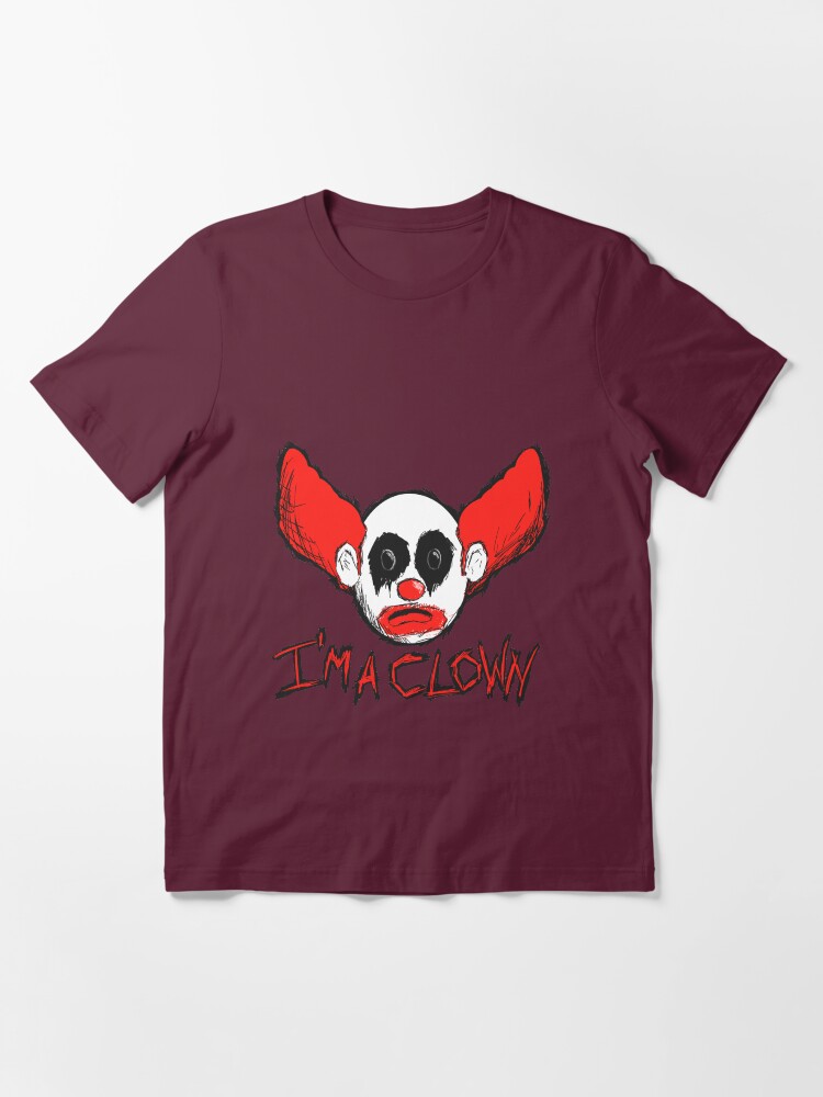 Alternate view of I'm A Clown... Essential T-Shirt
