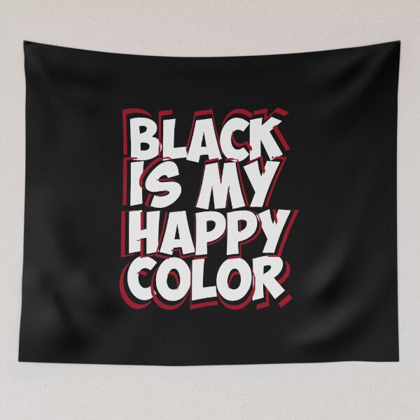 Item preview, Black Is My Happy Color designed and sold by Aleksey888.