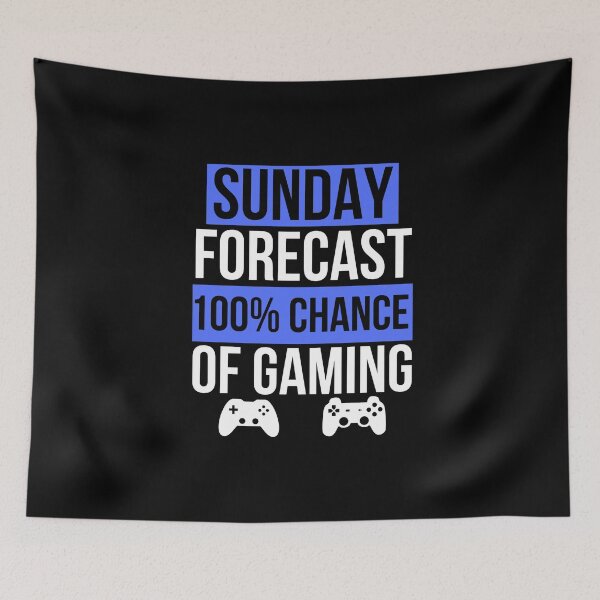 Item preview, Funny Gaming Sunday Forecast 100% Change Of Gaming designed and sold by Gamerss4Life.